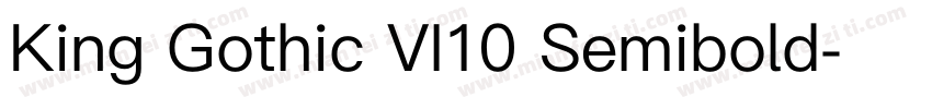 King Gothic VI10 Semibold字体转换